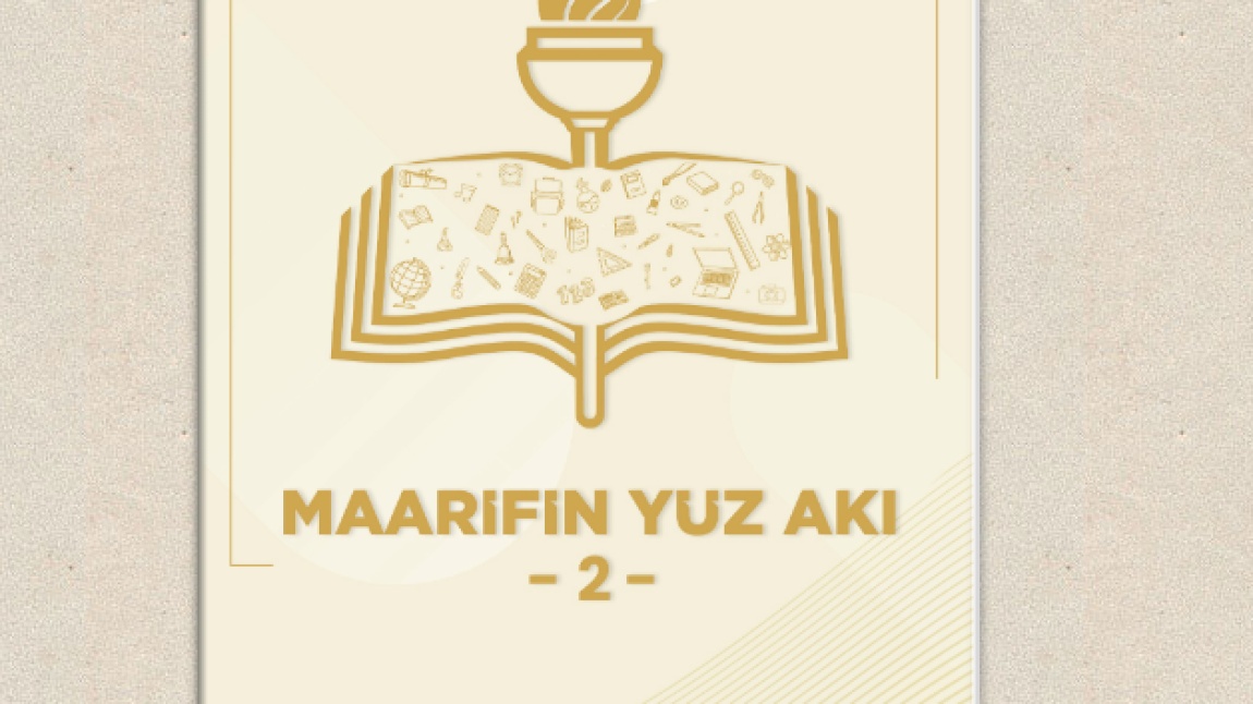 MAARİFİN YÜZ AKI DERGİSİ 2 EYLÜL 2024